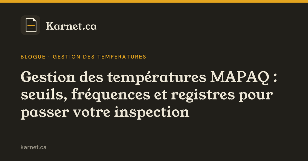 Mapaq Rage Signe Gestion des températures MAPAQ : seuils, fréquences et registres pour ...